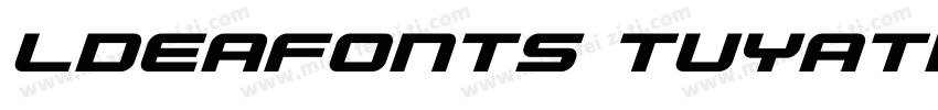 ldeafonts tuyati字体转换